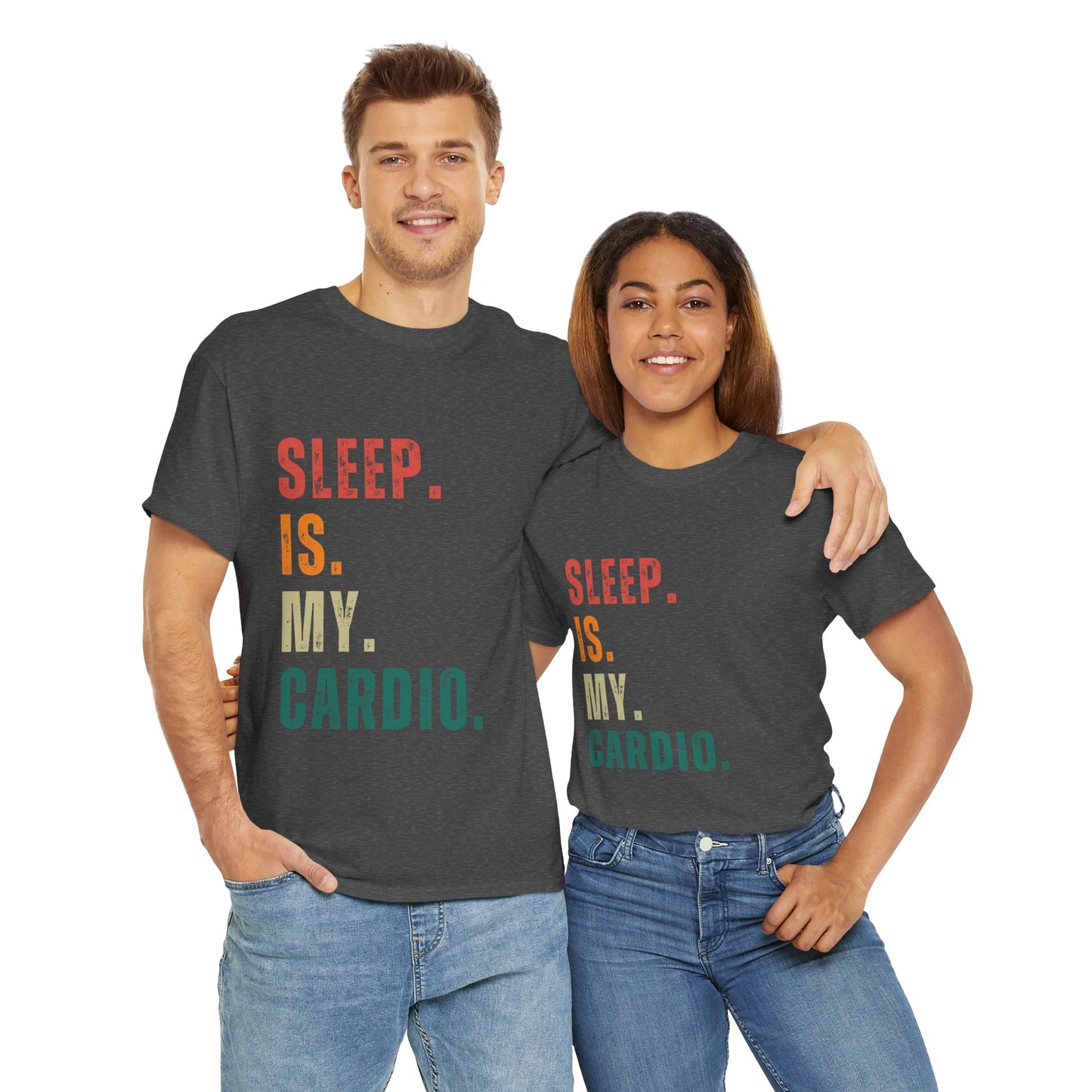 Sleep Is My Cardio T-shirt